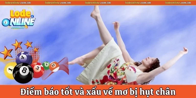 Điềm báo tốt và xấu liên quan đến việc mơ bị hụt chân